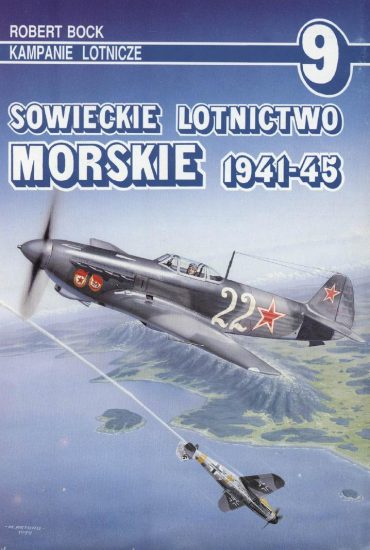 Kampanie Lotnicze - 09. Sowieckie Lotnictwo Morskie 1941-45 okładka.jpg