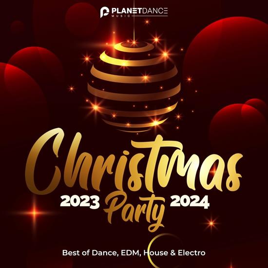 VA - Christmas Party 2023-2024 Best of Dance, EDM, House  Electro 2023 - cover.jpg