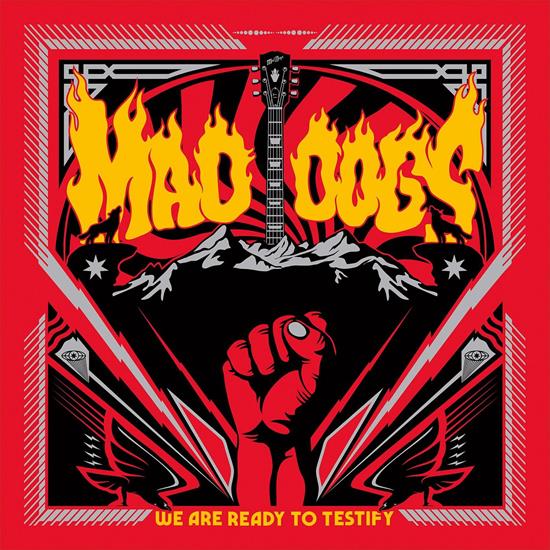 Mad Dogs - We Are Ready to Testify 2020 - cover.jpg