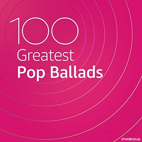 VA - 100 Greatest Pop Ballads 2020 Mp3 320kbps - cover.jpg